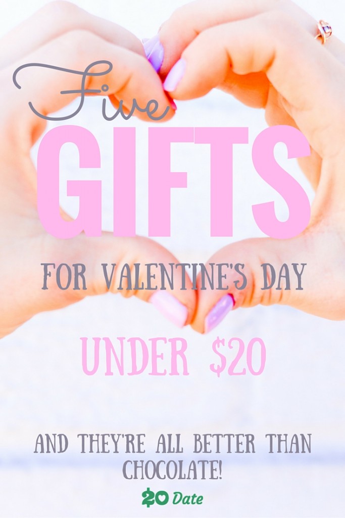 Five Valentine's Day Gifts under $20 - that are better than chocolate!